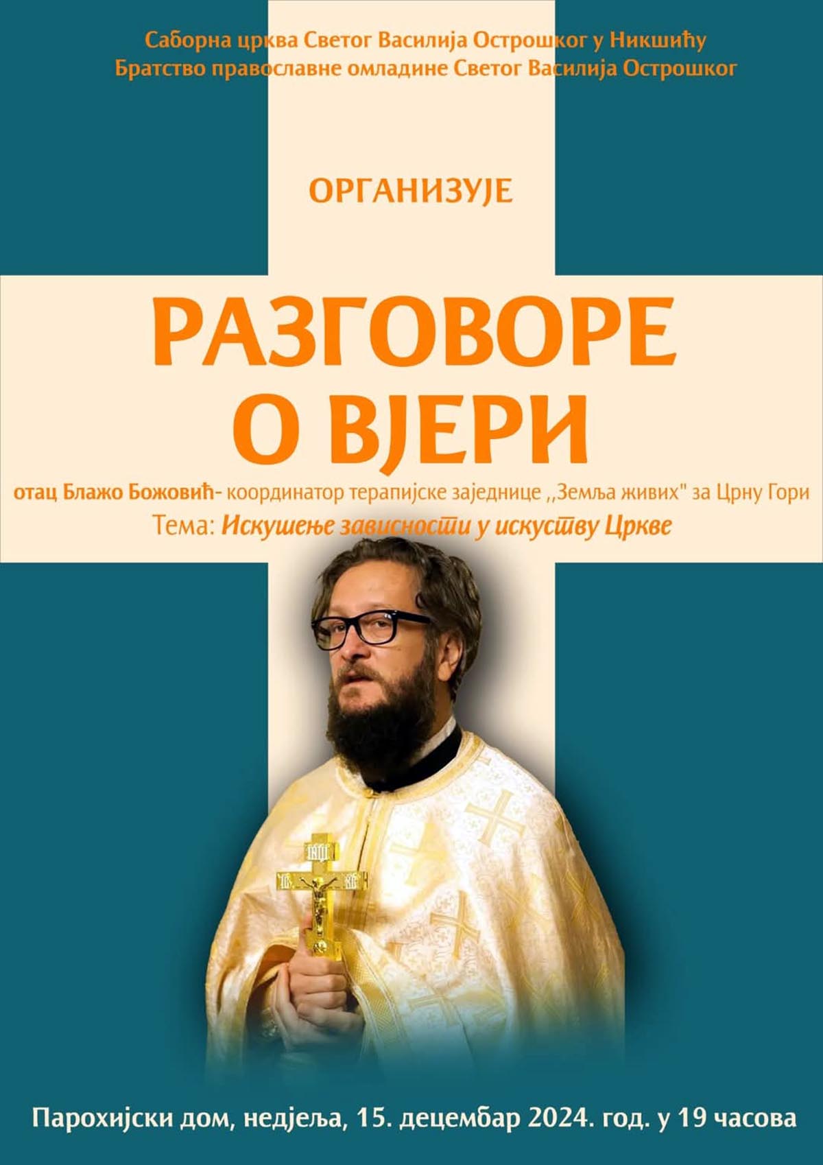 "Разговори о вјери" у Никшићу, гост отац Блажо Божовић